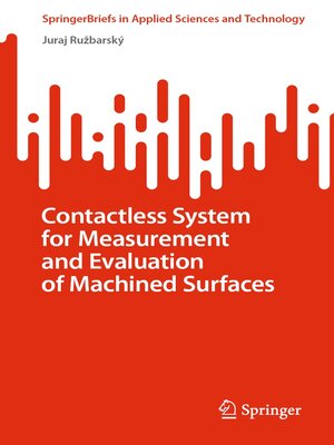cover image of Contactless System for Measurement and Evaluation of Machined Surfaces
